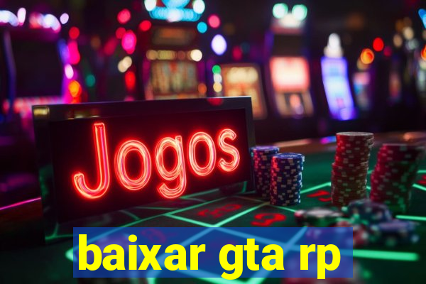 baixar gta rp